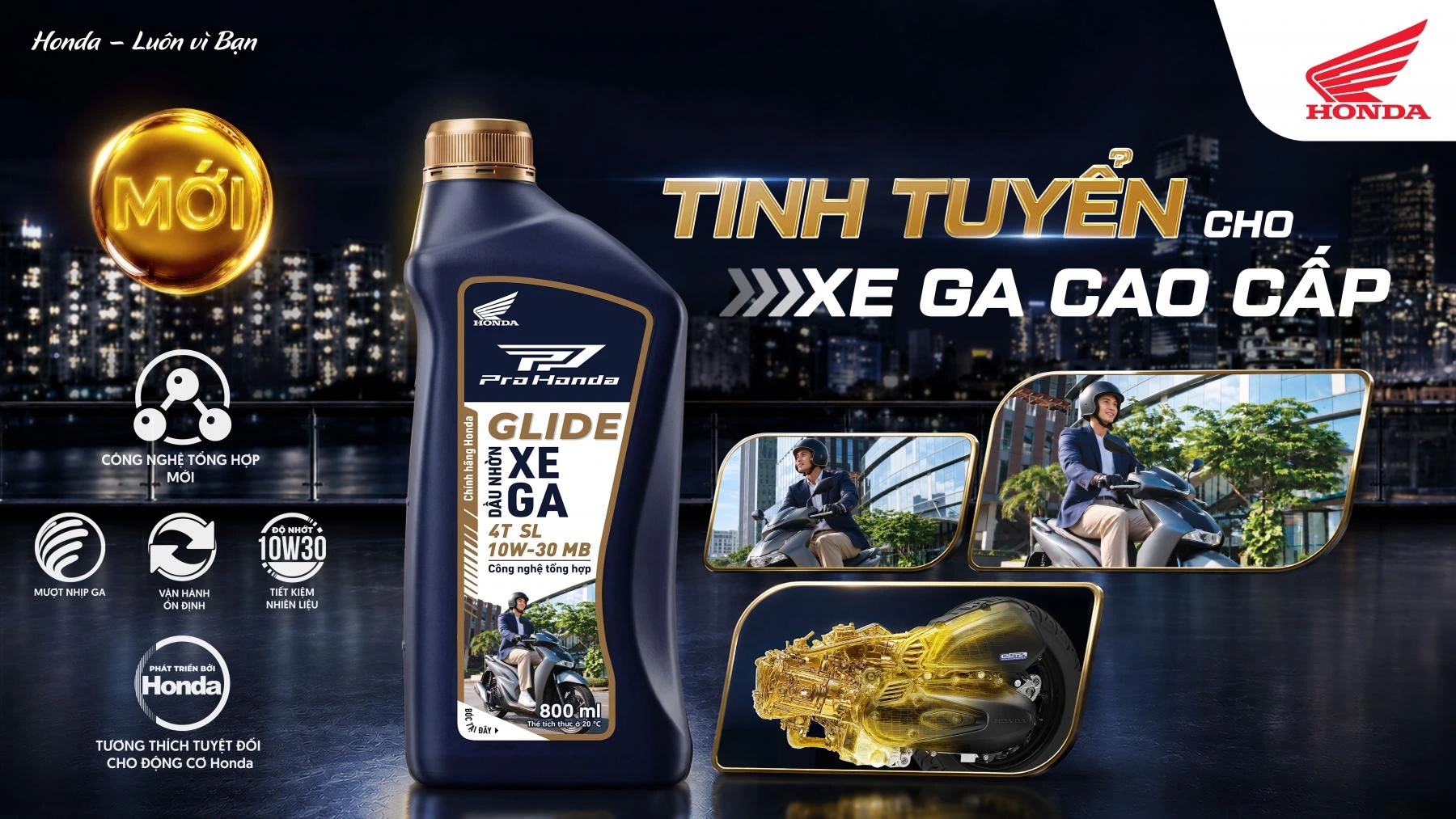 Dầu nhờn Pro Honda GLIDE 10W-30 MB công nghệ tổng hợp cho xe tay ga cao cấp